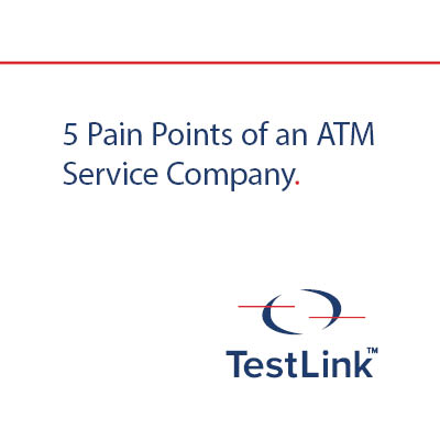 5 Pain Points of an ATM Service Company